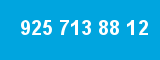 925 713 88 12